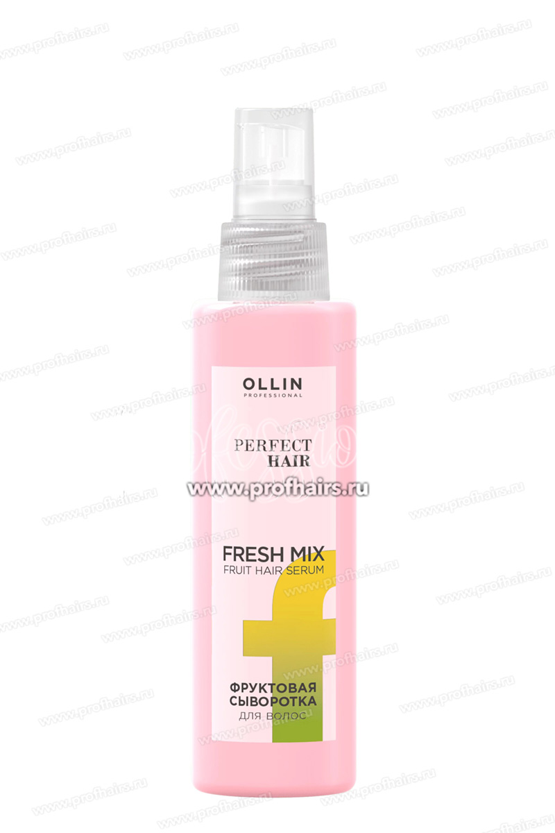 Ollin Perfect Hair Fresh Mix Фруктовая сыворотка для волос 120 мл.